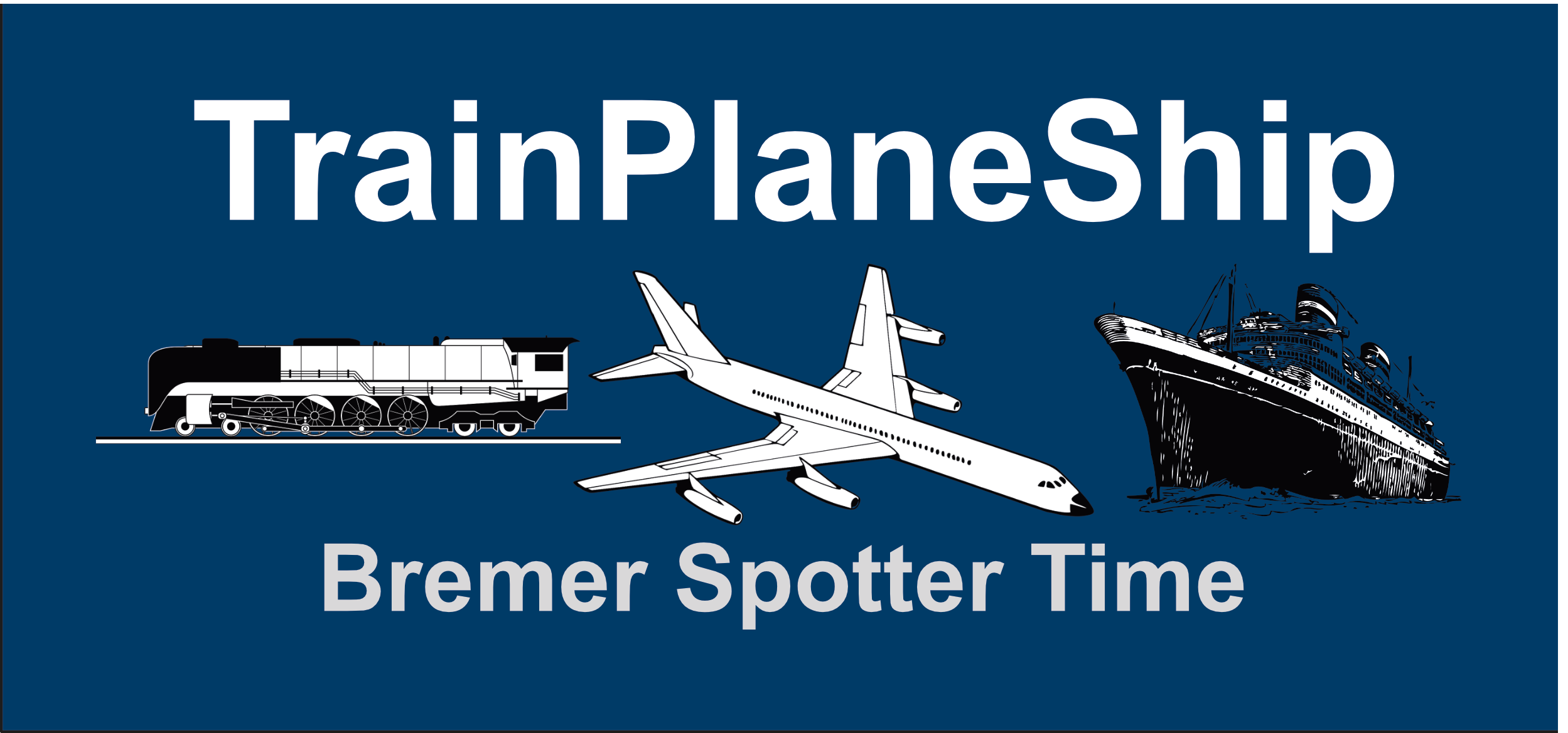 Bremer Spotter Time | TrainPlaneShip | Deine Spotterzeit